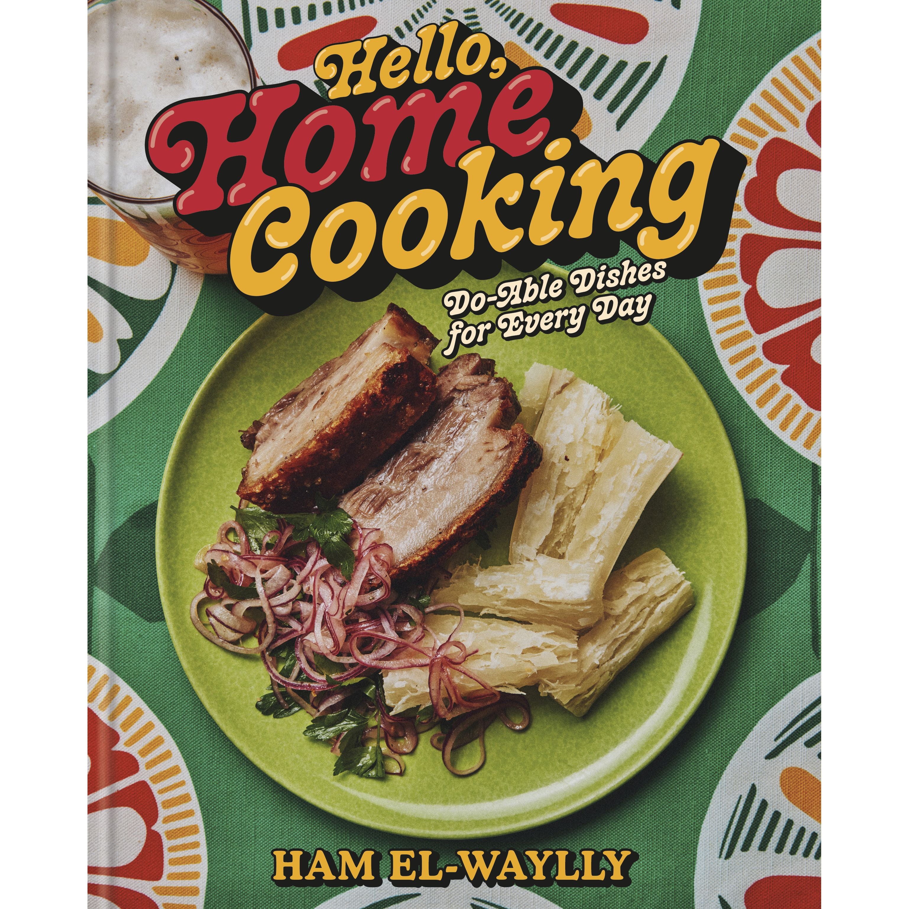 Hello, Home Cooking - Clarkson Potter Ed. - Livre de cuisine - - La Guilde Culinaire