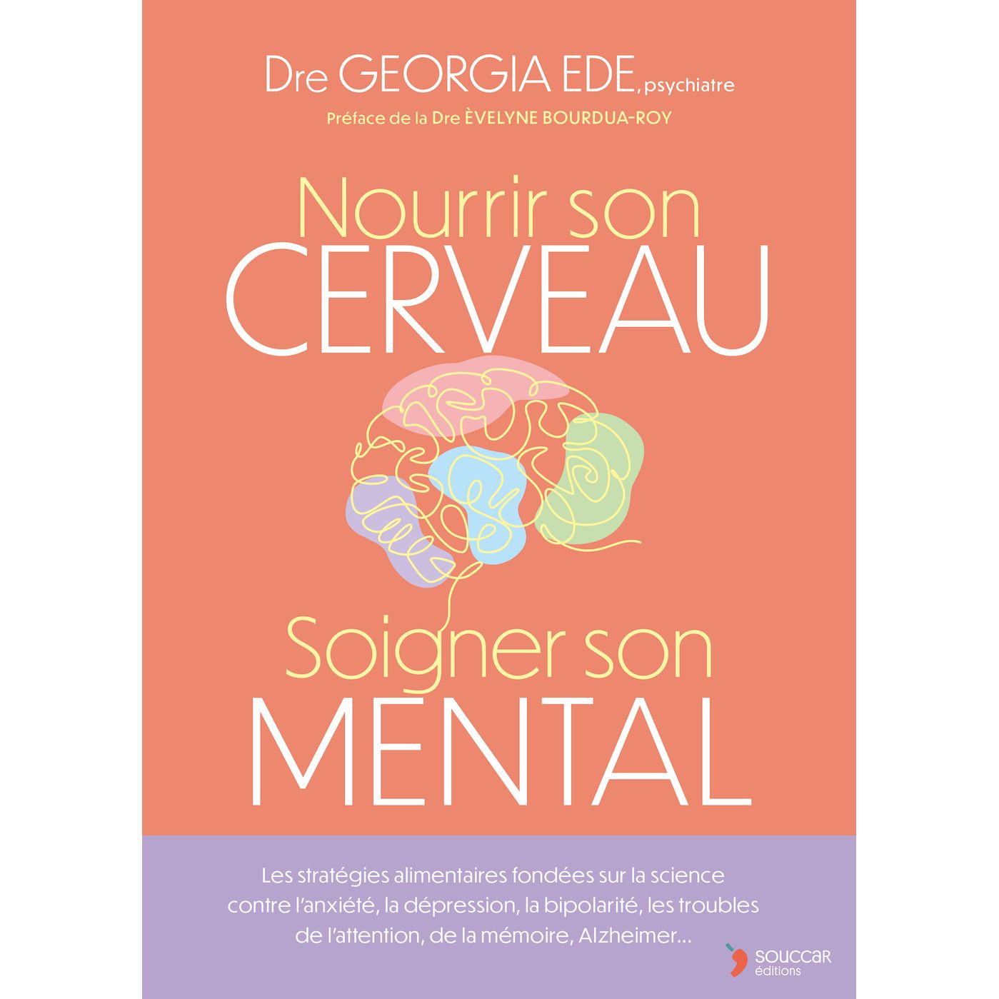 Nourrir son cerveau soigner son mental - Thierry Souccar Ed. - Livre santé - - La Guilde Culinaire