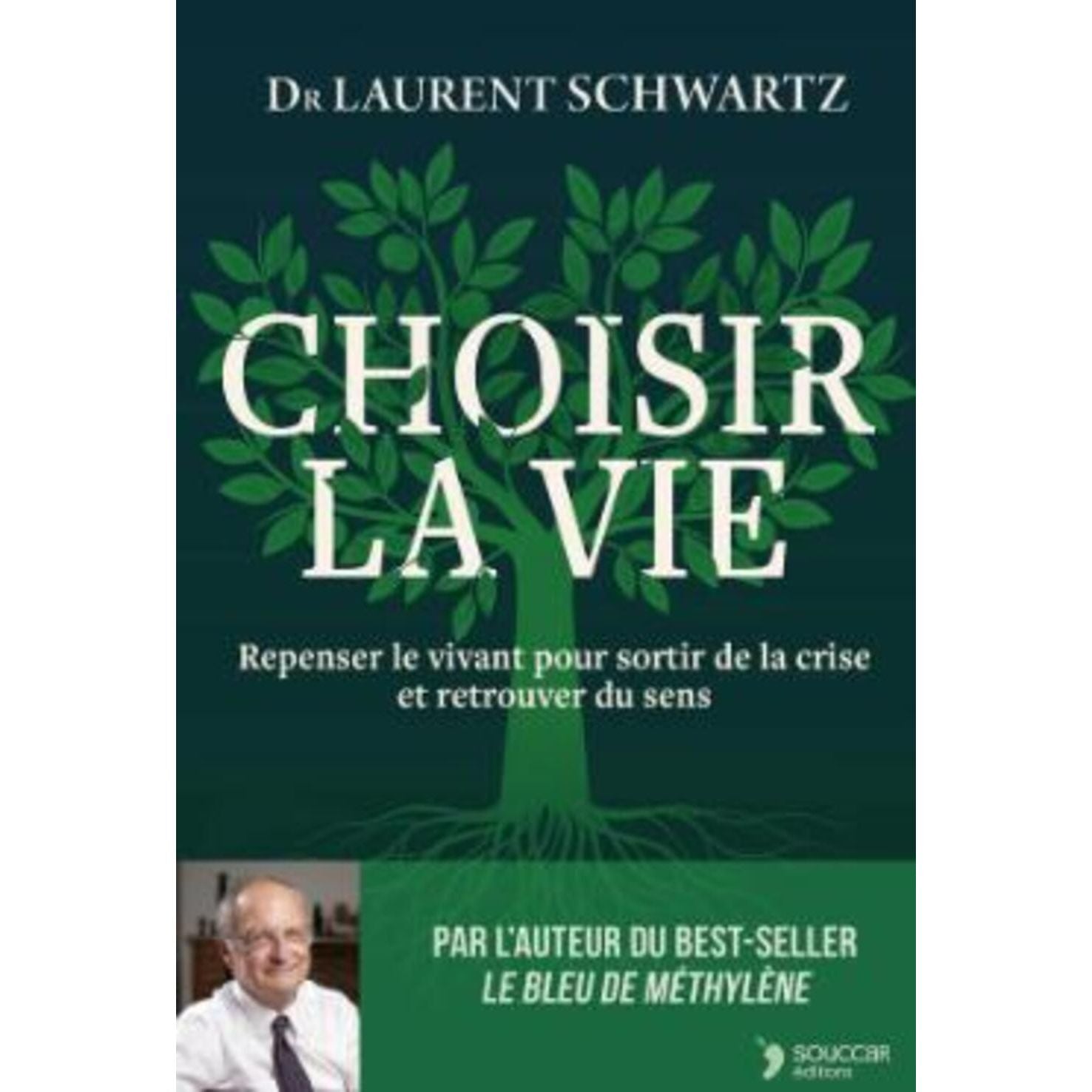 Choisir la vie - Thierry Souccar Ed. - Livre de psychologie - - La Guilde Culinaire