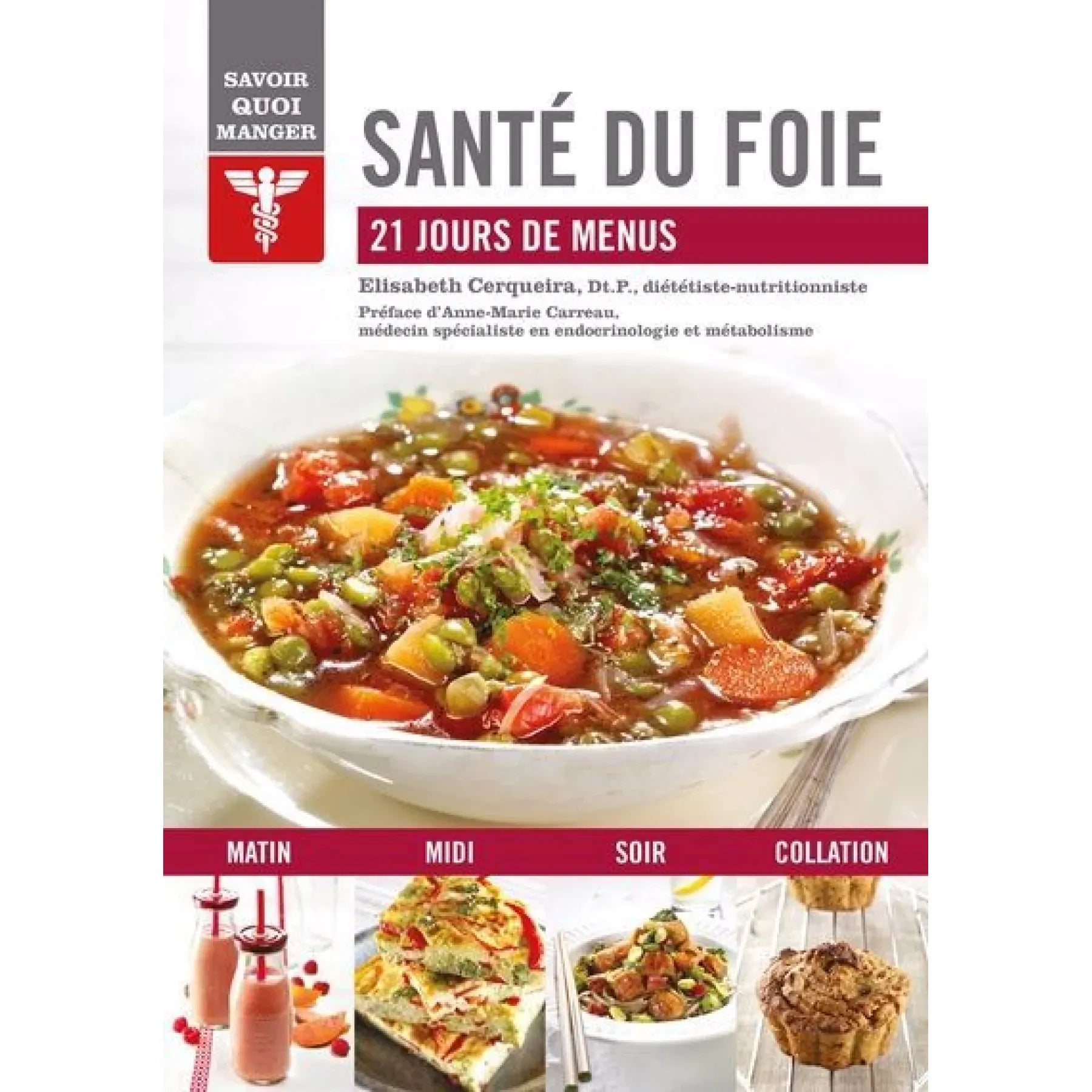 Savoir quoi manger – Santé du foie - Modus Vivendi Ed. - Livre de cuisine - - La Guilde Culinaire