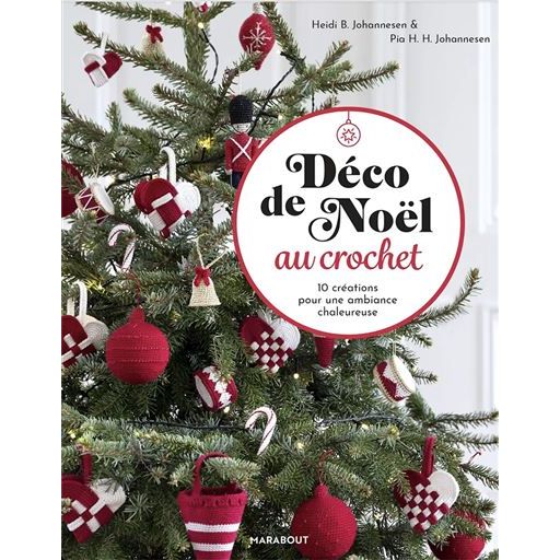 Déco de Noël au crochet - Marabout - Loisir créatif - - La Guilde Culinaire