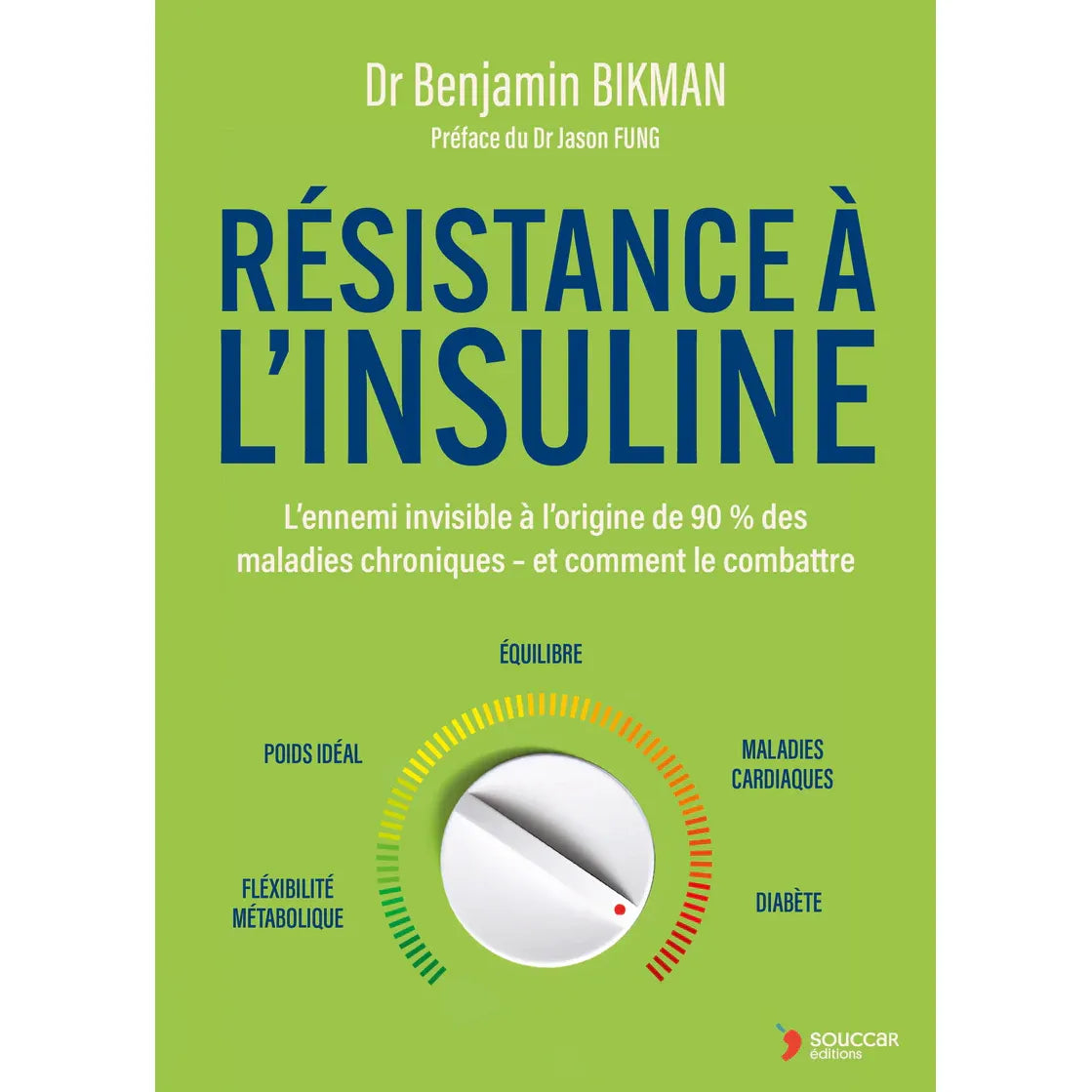Résistance à l'insuline - Thierry Souccar Ed. - Livre santé - - La Guilde Culinaire