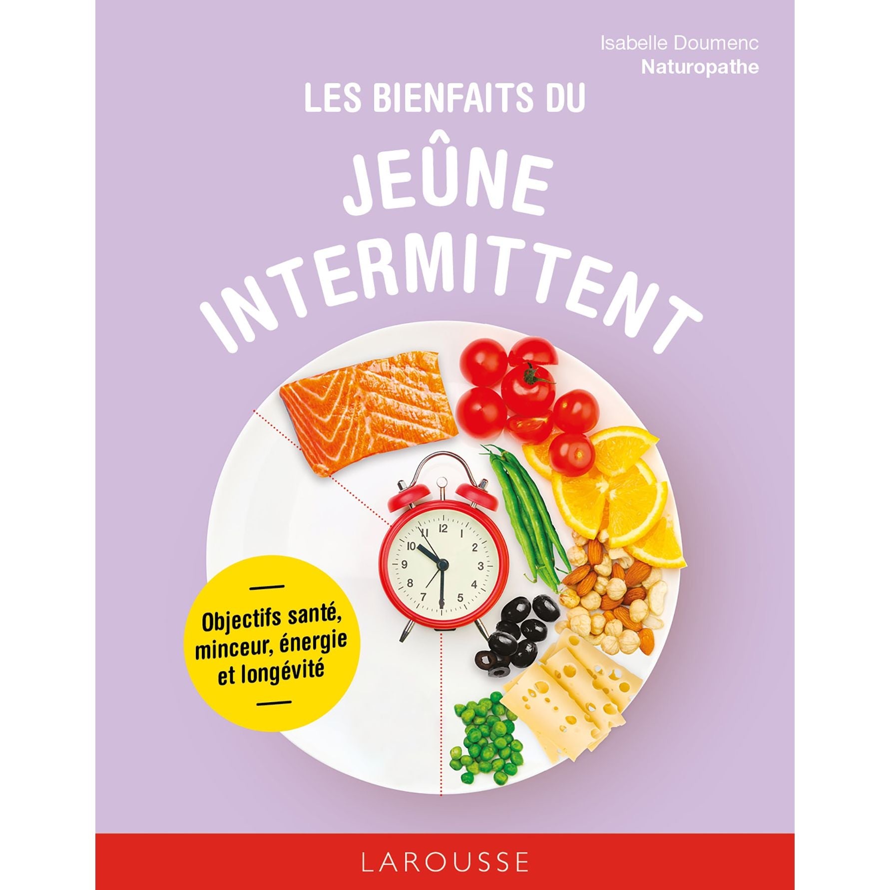 Les bienfaits du jeûne intermittent - Larousse Ed. - Livre santé - - La Guilde Culinaire