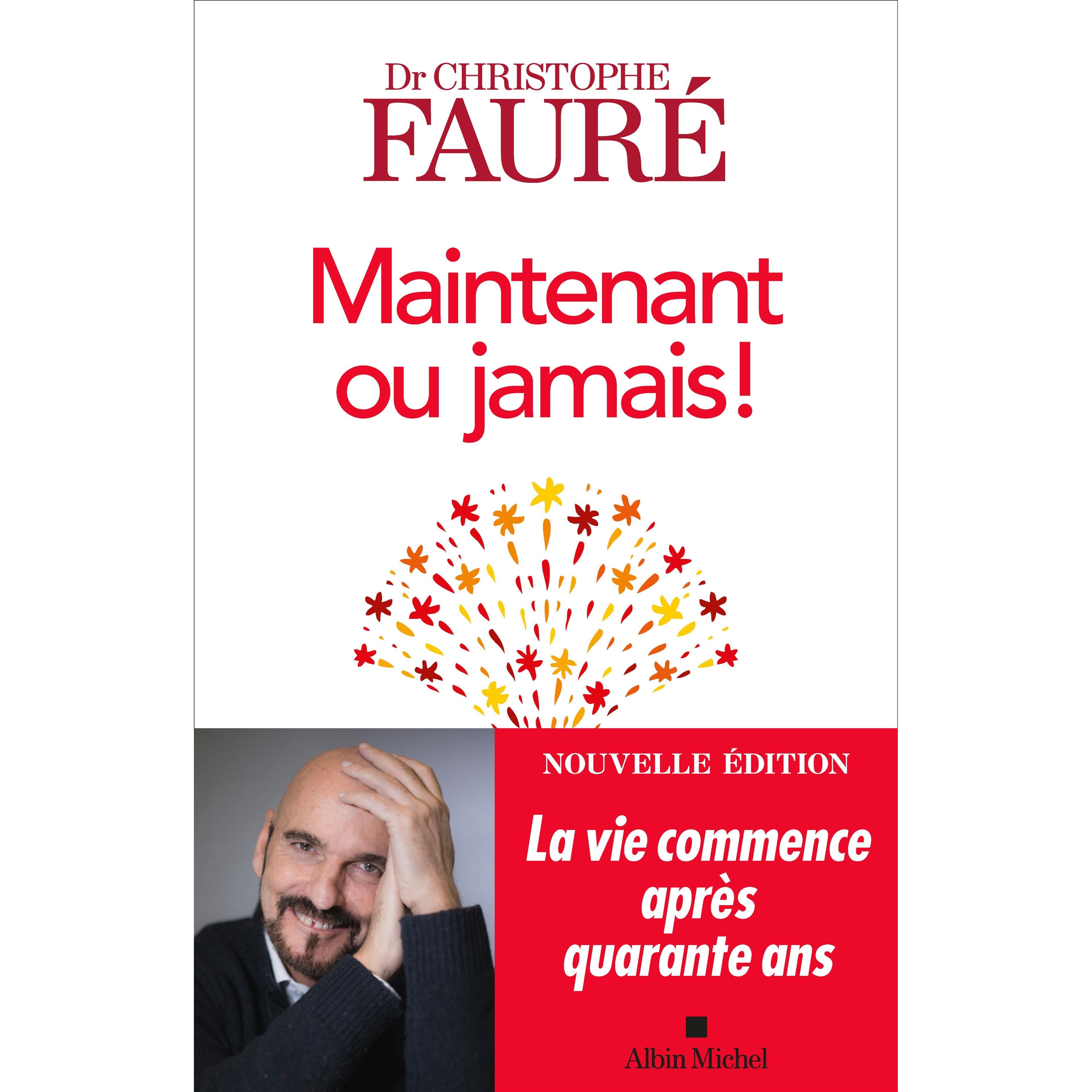 Maintenant ou jamais ! : La vie commence après 40 ans - Albin Michel Ed. - Livre de bien-être - - La Guilde Culinaire