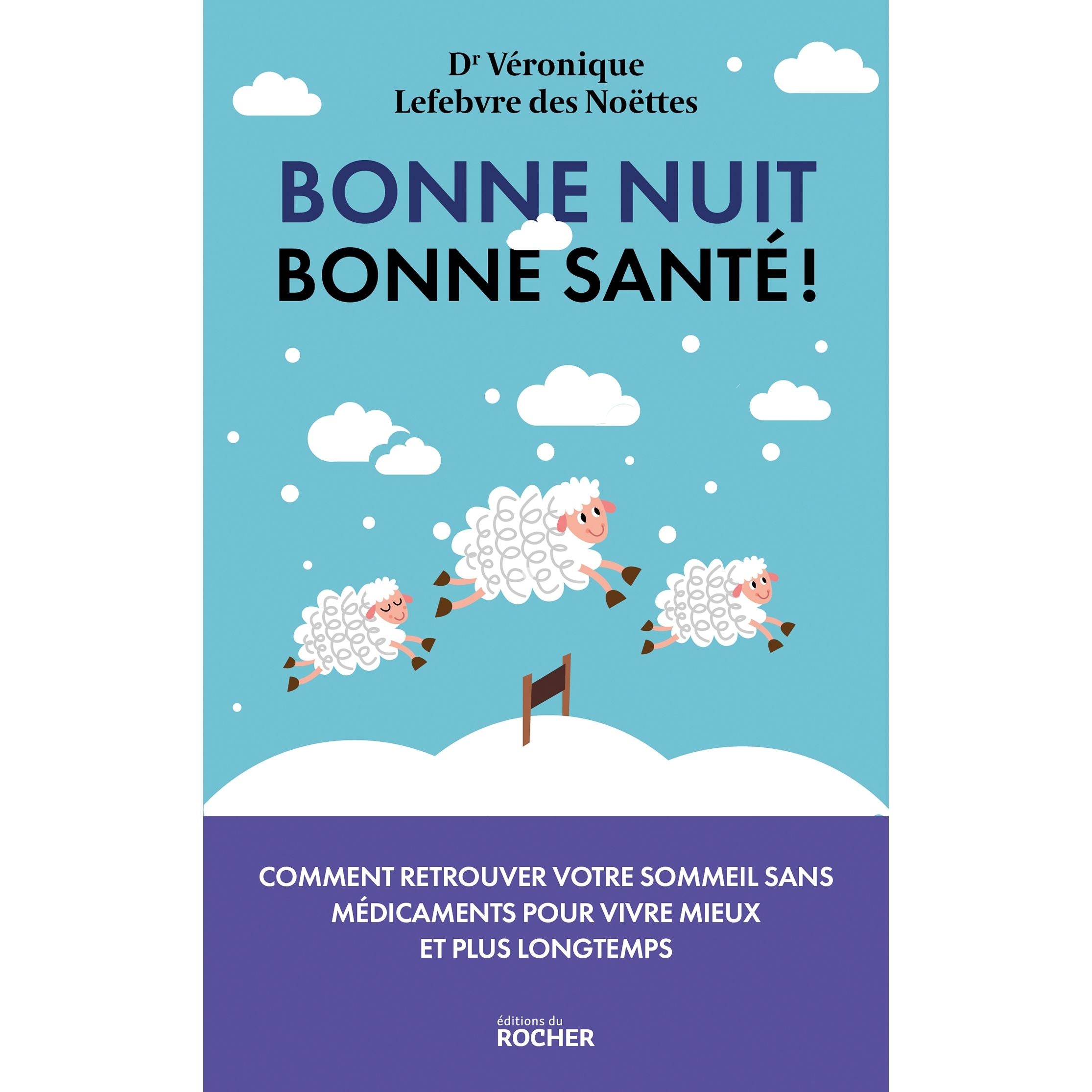 Bonne nuit, bonne santé - Du Rocher Ed. - Livre de bien-être - - La Guilde Culinaire