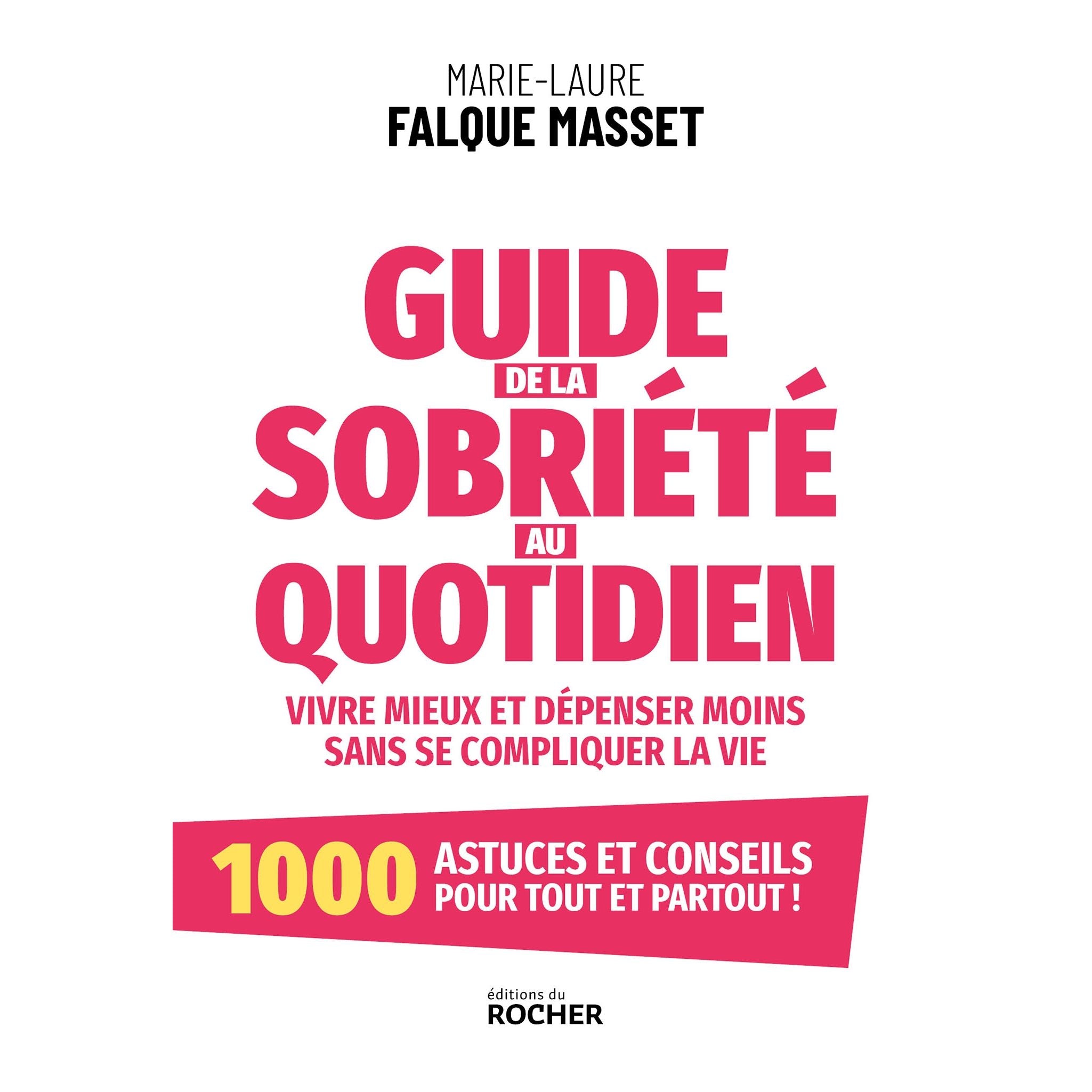 Guide de la sobriété au quotidien - Du Rocher Ed. - Livre de bien-être - - La Guilde Culinaire