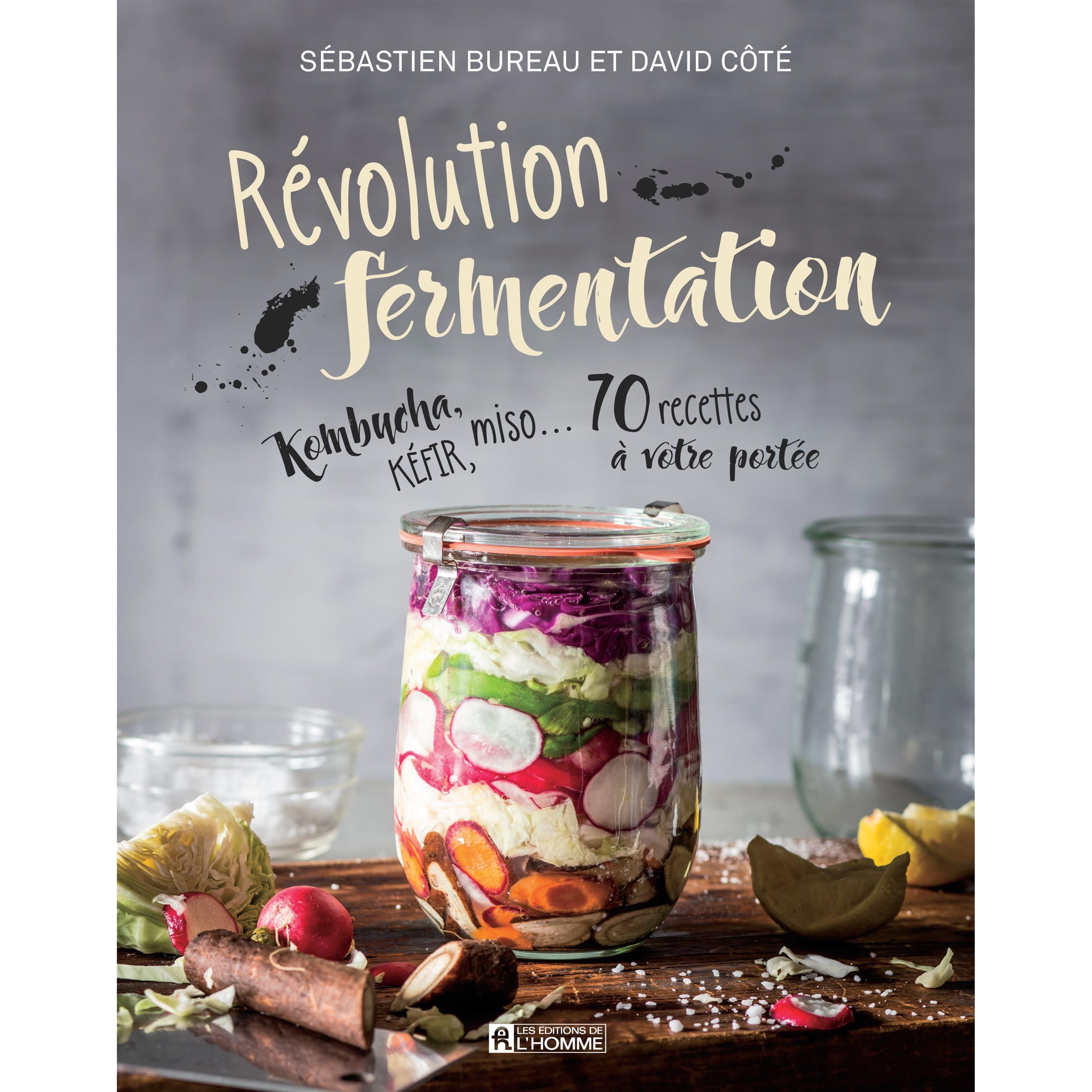 Révolution fermentation - De L'Homme Ed. - Livre de cuisine - - La Guilde Culinaire