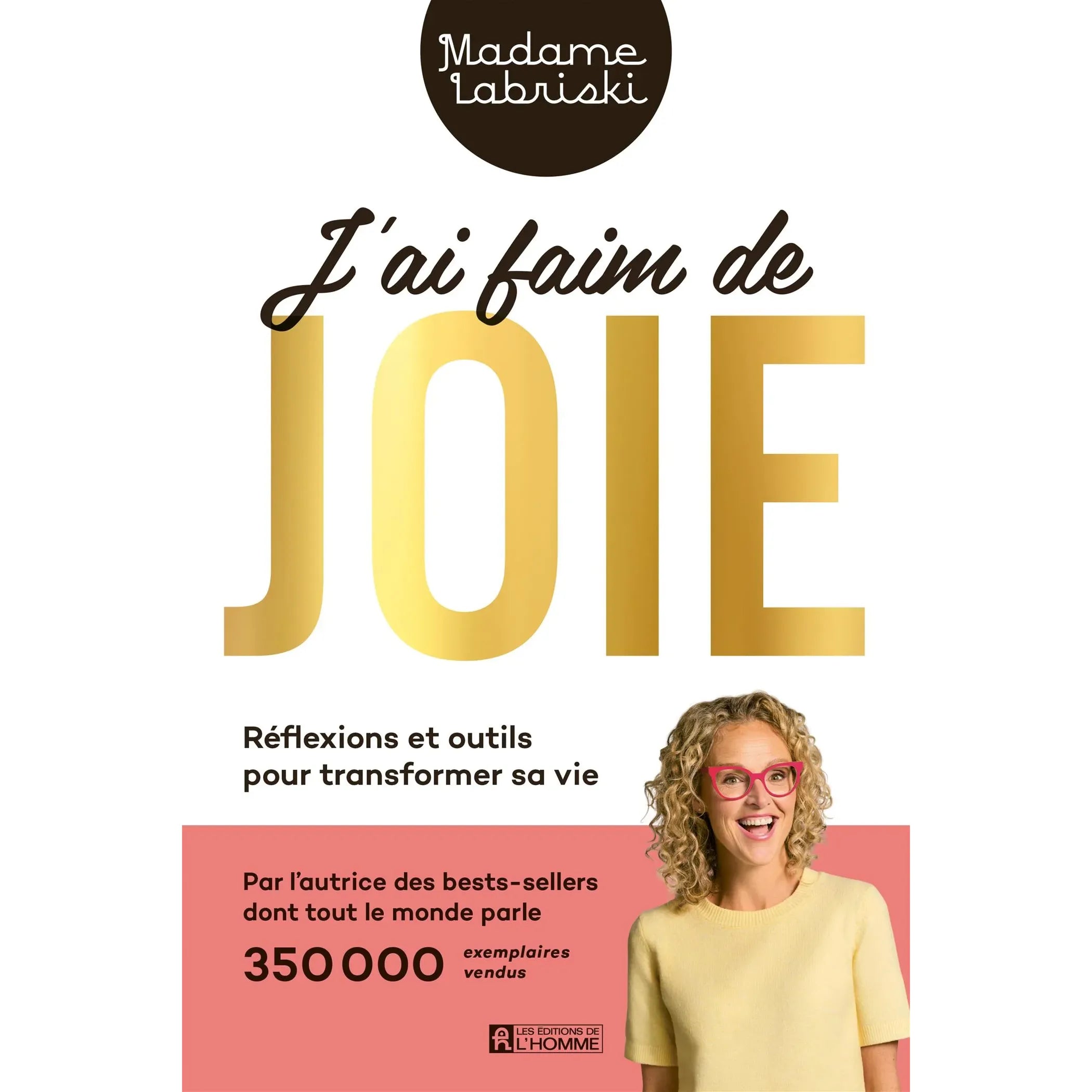 J'ai faim de joie - De L'Homme Ed. - Livre de bien-être - - La Guilde Culinaire
