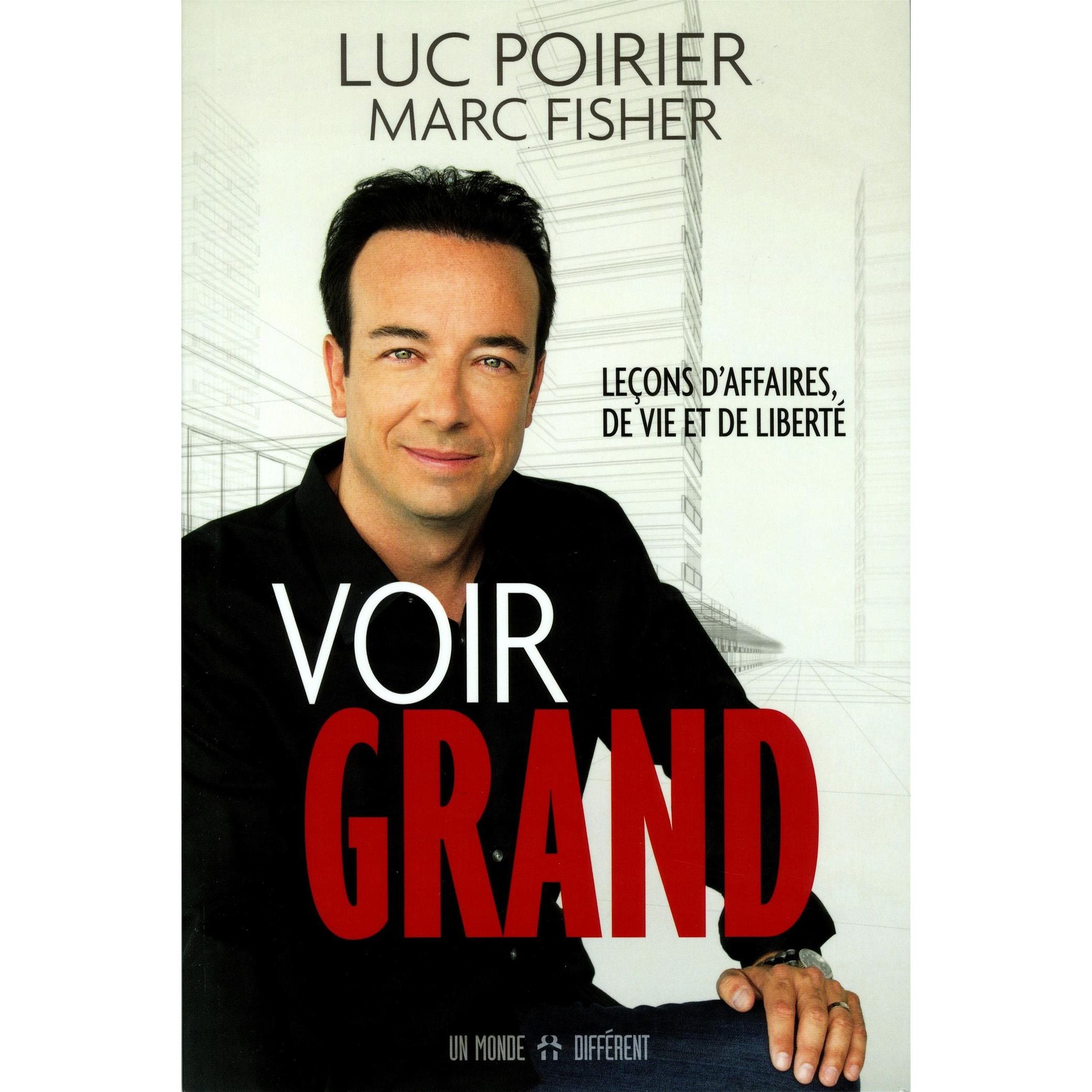 Voir grand : Leçons d'affaires, de vie et de liberté - Un Monde Différent - Livre de cuisine - - La Guilde Culinaire