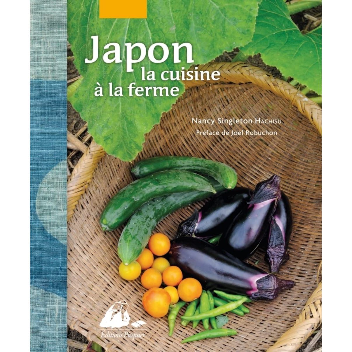 Japon, la cuisine à la ferme    - Philippe Picquier Ed. - Livre de cuisine -  - La Guilde Culinaire