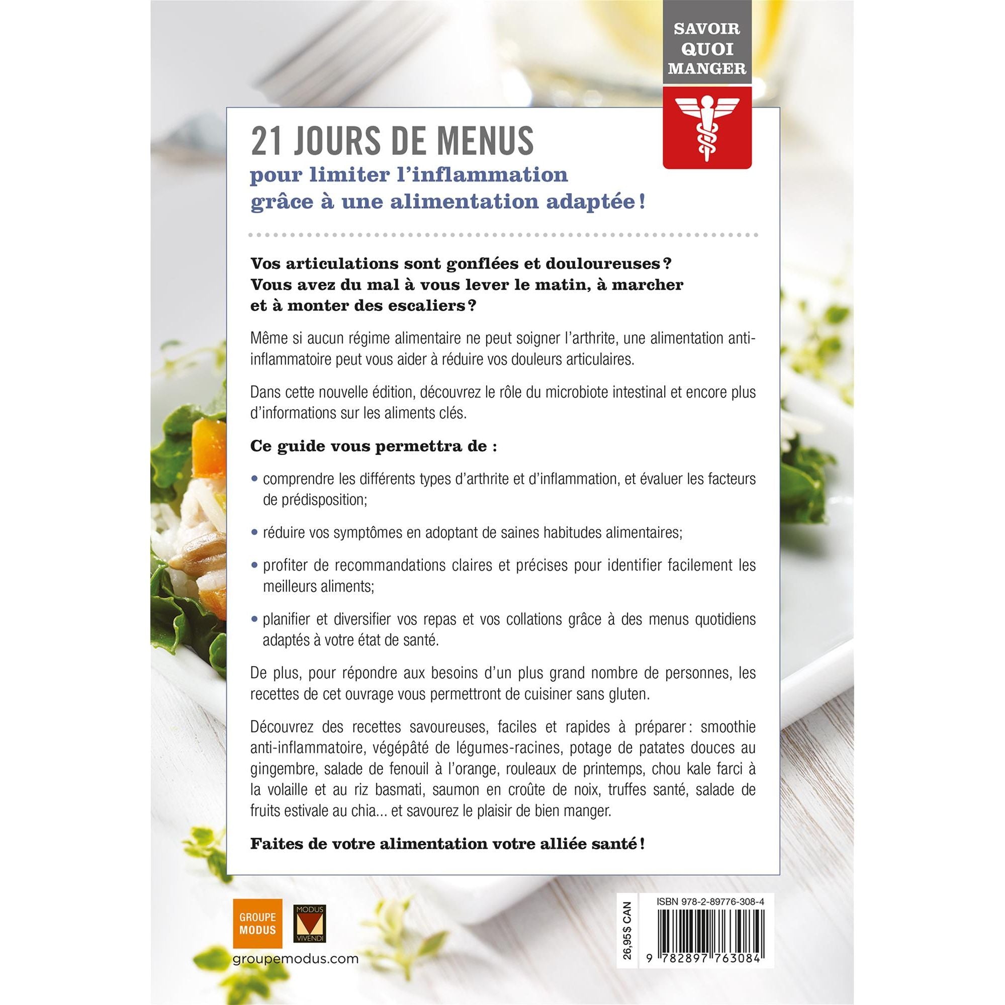 Savoir quoi manger - Arthrite et inflammation [Nouvelle édition] - Modus Vivendi Ed. - Livre de cuisine - - La Guilde Culinaire
