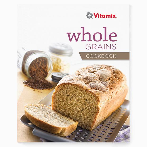 Livre Vitamix "Whole Grains" en Anglais *    - Vitamix - Livre de cuisine -  - La Guilde Culinaire