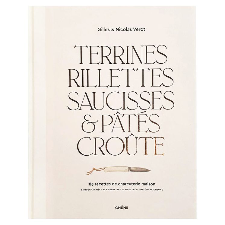 Terrines, rillettes, saucisses & pâtés croûte    - Hachette Ed. - Livre de cuisine -  - La Guilde Culinaire