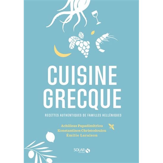 Cuisine grecque    - Solar Ed. - Livre de cuisine -  - La Guilde Culinaire